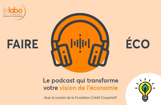 Faire Éco podcast Faire Éco